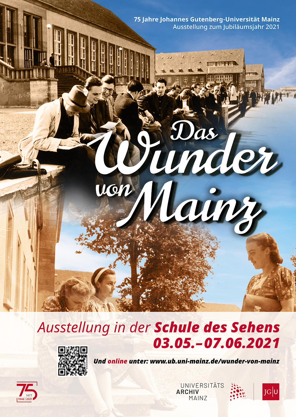 Plakat Das Wunder von Mainz - 75 Jahre JGU