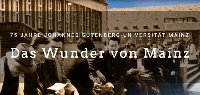 Plakat Das Wunder von Mainz - 75 Jahre JGU