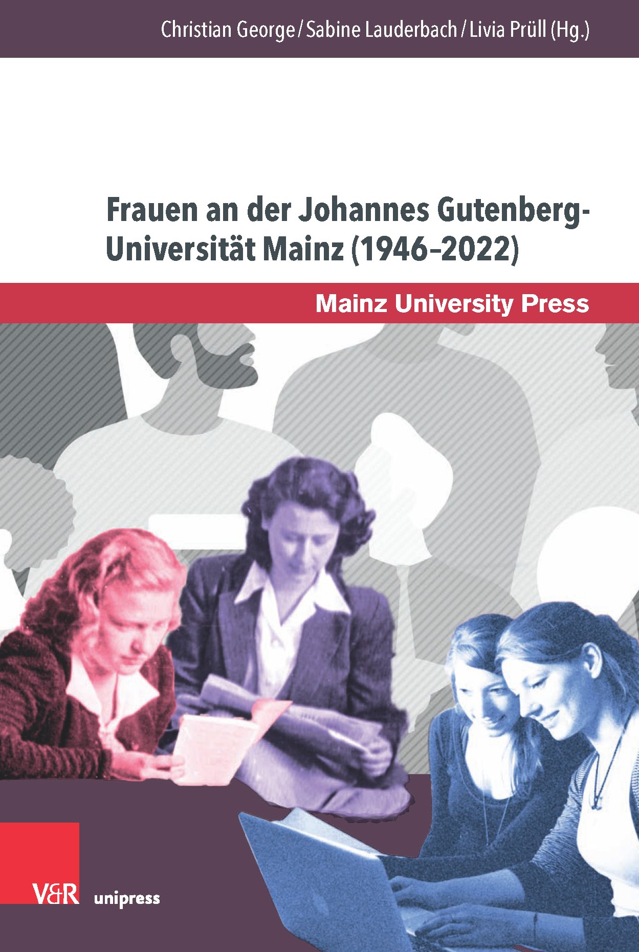Frauen an der Johannes Gutenberg-Universität Mainz 1946-2022
