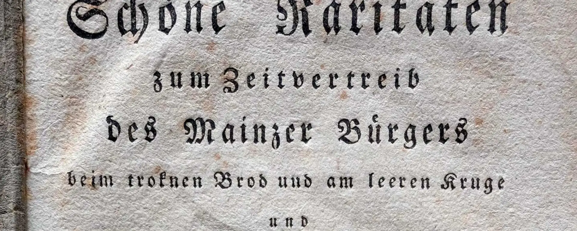 Schöne Raritäten zum Zeitvertreib des Mainzer Bürgers, 2. Heft, Mainz 1793: Ausschnitt aus Titelblatt