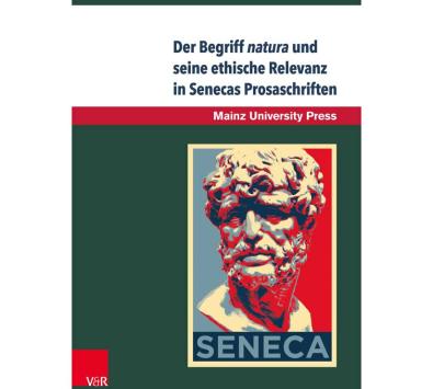 Buchcover Der Begriff natura und seine ethnische Relevanz in Senecas Prosaschriften