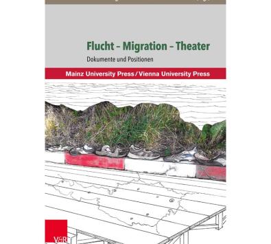 Buchcover Flucht - Migration - Theater