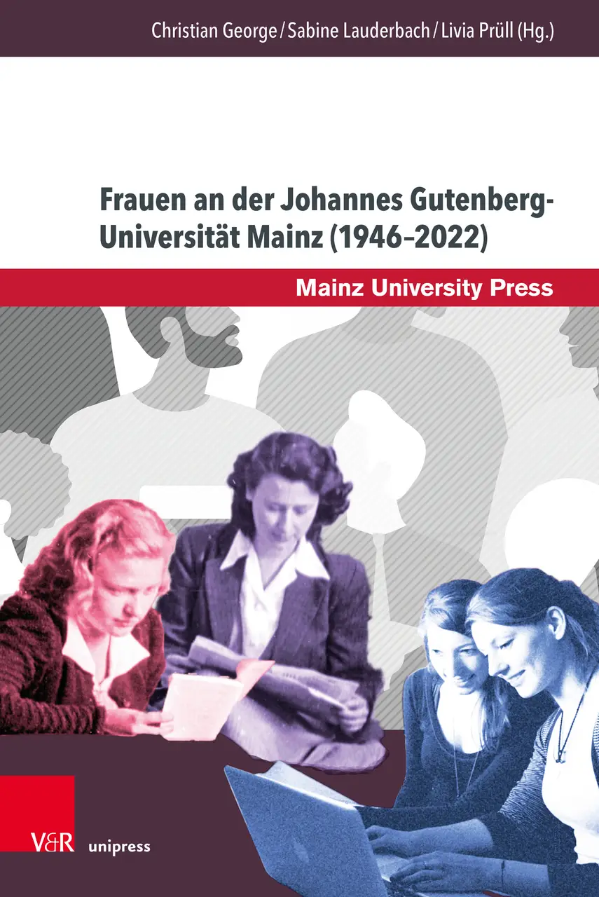 Cover Frauen an der Johannes Gutenberg-Universität Mainz (1946-2022)
